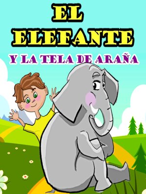 cover image of El Elefante y la Tela de Araña